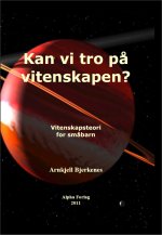 Kan vi tro på vitenskapen